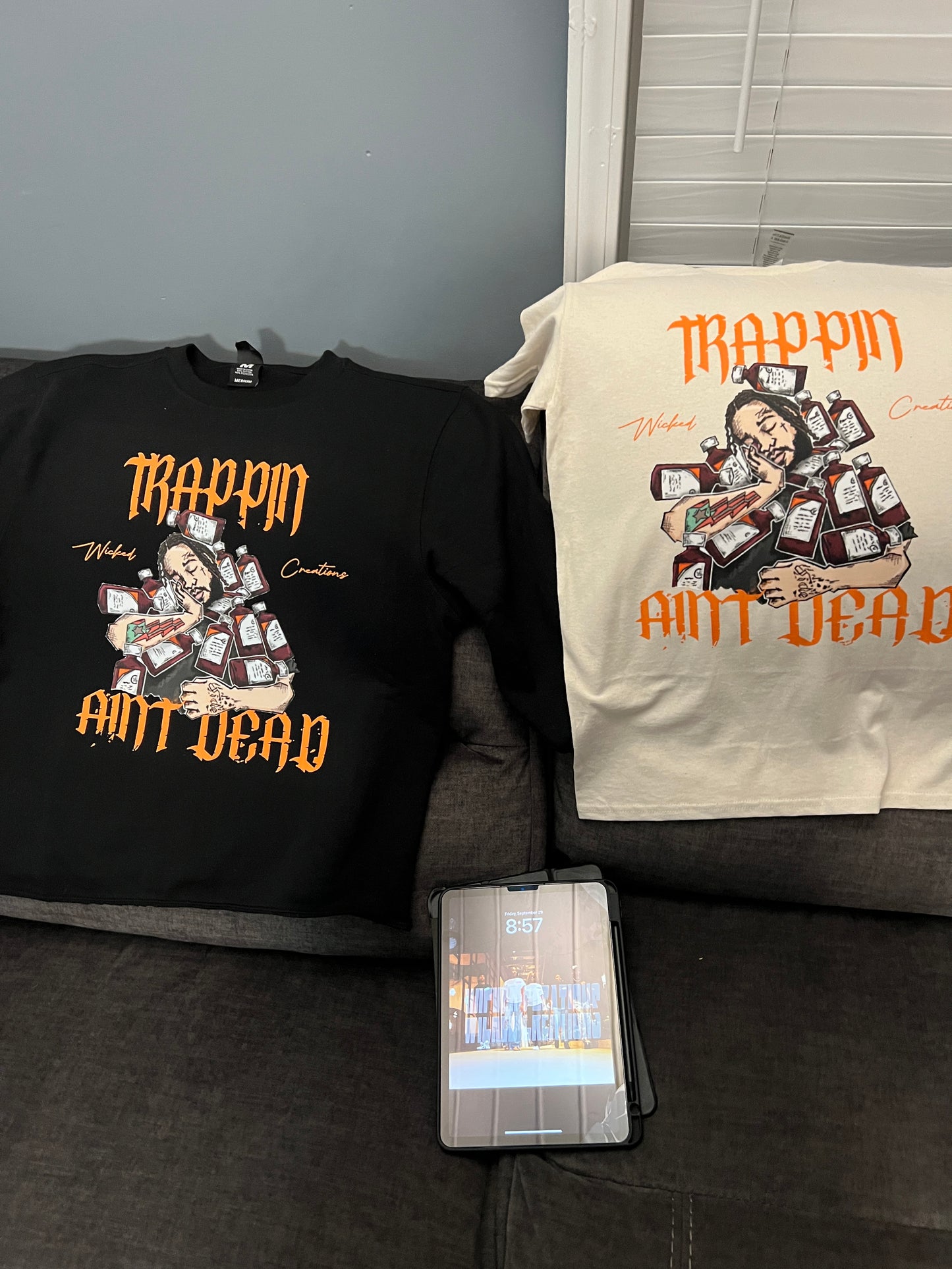 "Trappin Aint Dead" Sweat shirts