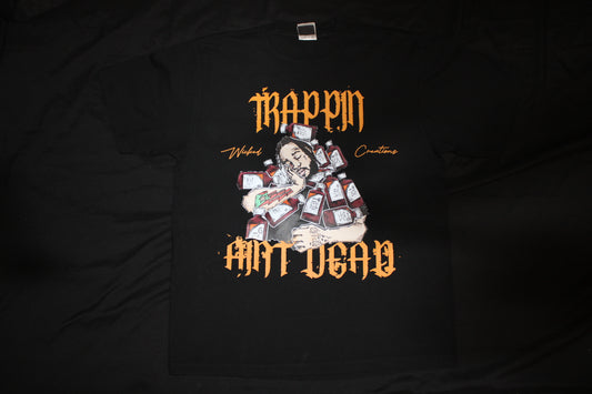 "Trappin Aint Dead" Oversized T-shirt